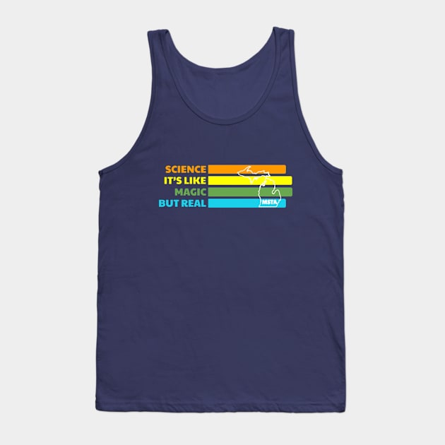 Science It's Like Magic But Real Tank Top by MSTA